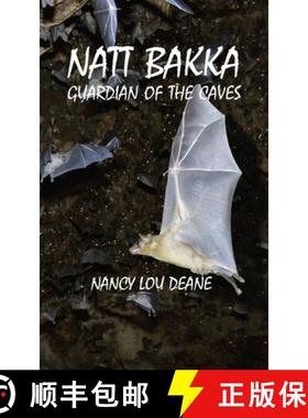 【3-4周达】Natt Bakka: Guardian of the Caves: Guardian of the Caves [9781789553161]