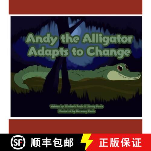 【3-4周达】Andy the Alligator Adapts to Change [9781953612014]