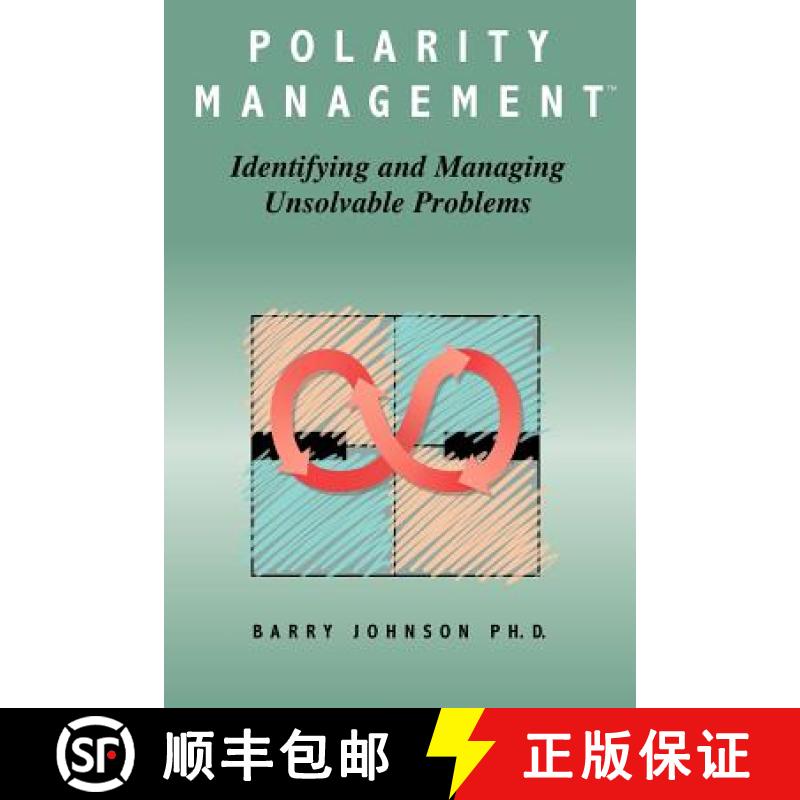 预订 Polarity Management: Identifying and Managing Unsolvable Problems [9780874251760]