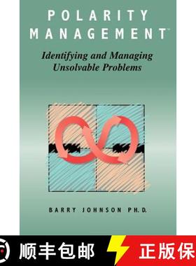 预订 Polarity Management: Identifying and Managing Unsolvable Problems [9780874251760]
