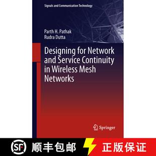 【3-4周达】Designing for Network and Service Continuity in Wireless Mesh Networks [9781489992390]