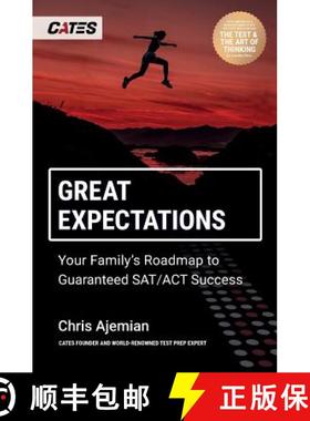 预订 Great Expectations: Your Family's Roadmap to Guaranteed SAT/ACT Success [9781732818125]