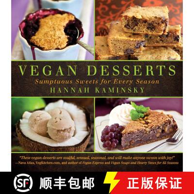 【3-4周达】Vegan Desserts: Sumptuous Sweets for Every Season [9781634503907]
