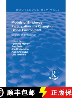 【3-4周达】Models of Employee Participation in a Changing Global Environment: Diversity and Interacti... [9781138730830]