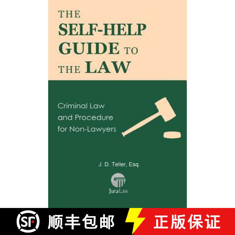 预订 The Self-Help Guide to the Law: Criminal Law and Procedure for Non-Lawyers [9781681090535]