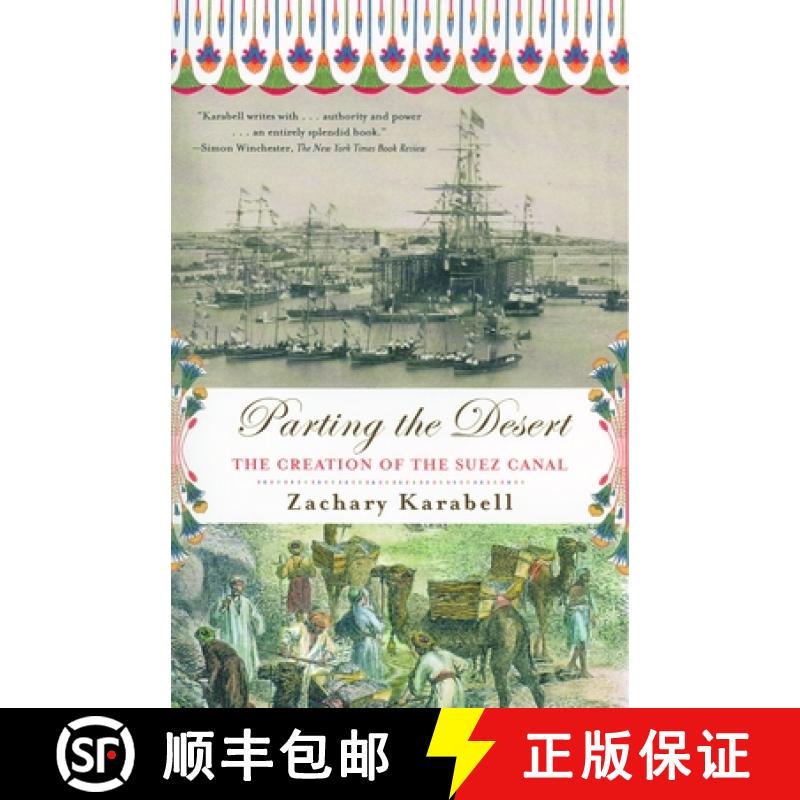 【3-4周达】Parting the Desert: The Creation of the Suez Canal [9780375708121]