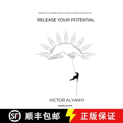 【3-4周达】Release Your Potential: Release The Hidden Internal Power Instilled Inside Of You [9781067656614]