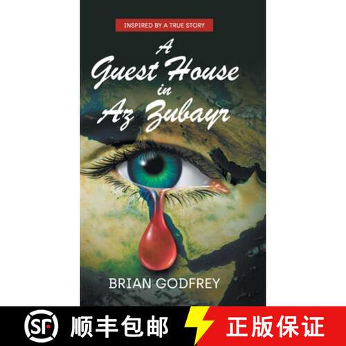 【3-4周达】精装 A Guest House in Az Zubayr: Inspired by a true story [9781800310391]
