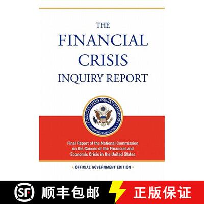 【3-4周达】Financial Crisis Inquiry Report: FULL Final Report (Includiing Dissenting Views) Of The Na... [9781780392264]