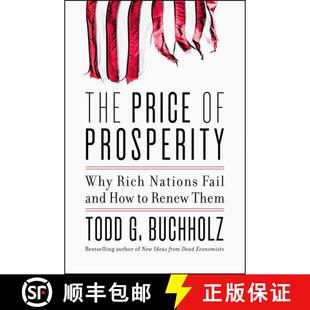 【3-4周达】The Price of Prosperity: Why Rich Nations Fail and How to Renew Them [9780062405708]