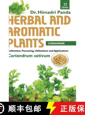 【3-4周达】HERBAL AND AROMATIC PLANTS - 32. Coriandrum sativum (Coriander) [9789386841087]