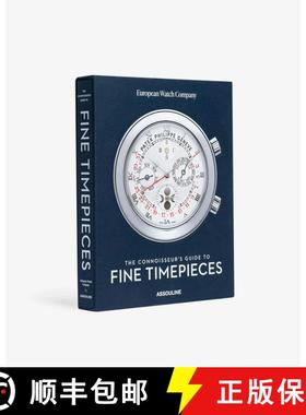 【3-4周达】The Connoisseur's Guide to Fine Timepieces: European Watch Company [9781649803351]