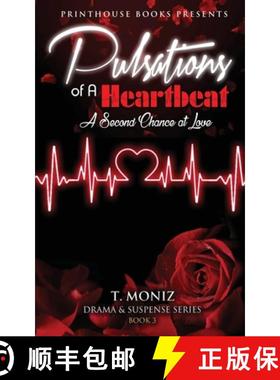 预订 Pulsations of a Heartbeat: A second chance at love  (Book 3) [9781792314728]