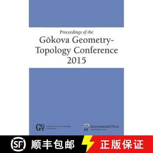 【3-4周达】Proceedings of the Goekova Geometry-Topology Conference 2015 [9781571463210]