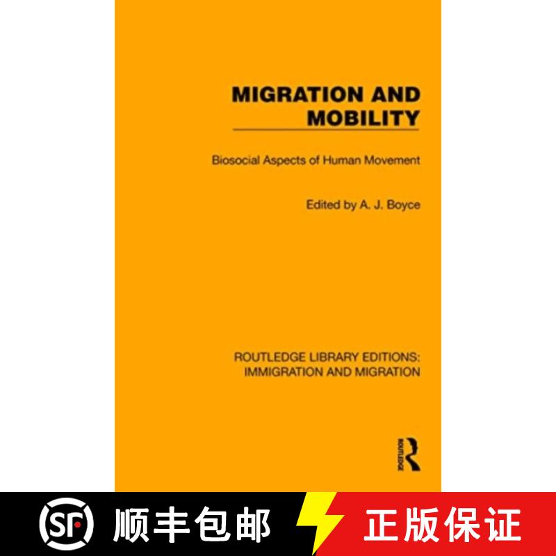 【3-4周达】Migration and Mobility: Biosocial Aspects of Human Movement [9781032368306]