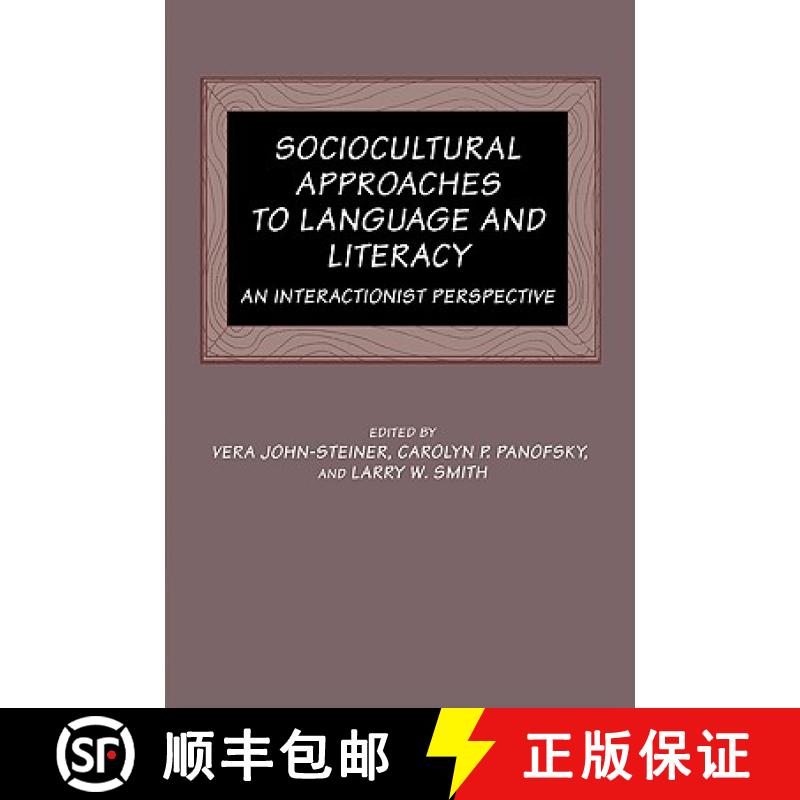 【3-4周达】Sociocultural Approaches to Language and Literacy: An Interactionist Perspective [9780521089760]