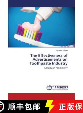 预订 The Effectiveness of Advertisements on Toothpaste Industry [9783659172885]