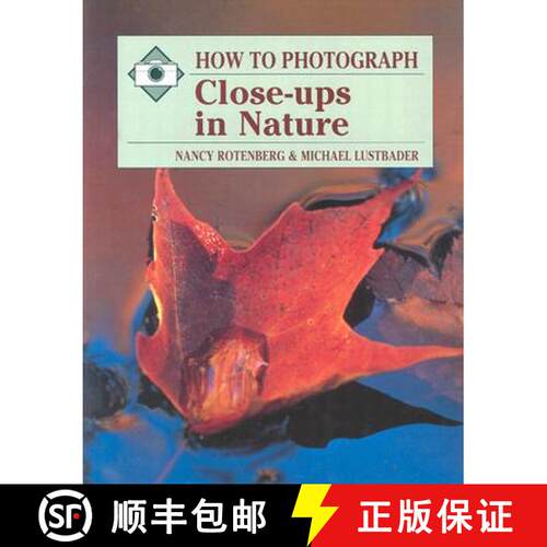 预订 How to Photograph Close-ups in Nature [9780811724579]