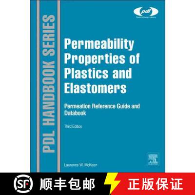 【3-4周达】精装 Permeability Properties of Plastics and Elastomers [9781437734690]