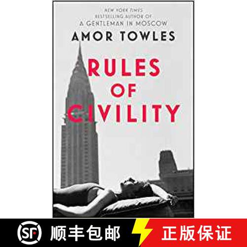 【3-4周达】Rules of Civility : The stunning debut by the million-copy bestselling author of A Gentlem... [9781444708875]