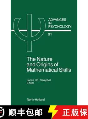 【3-4周达】The Nature and Origin of Mathematical Skills: Volume 91 [9780444890146]