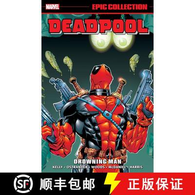 【3-4周达】Deadpool Epic Collection: Drowning Man [9781302953324]