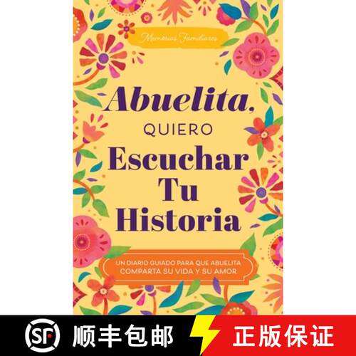 【3-4周达】Abuelita, Quiero Escuchar Tu Historia: Un Diario Guiado Para Que La Abuela Comparta Su Vid... [9781464270635]