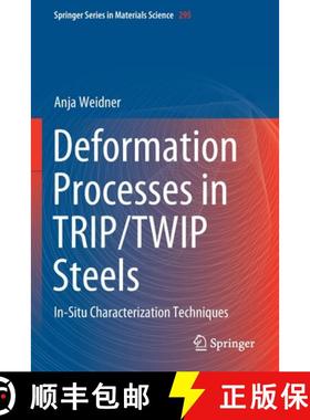 【3-4周达】Deformation Processes in TRIP/TWIP Steels : In-Situ Characterization Techniques [9783030371517]