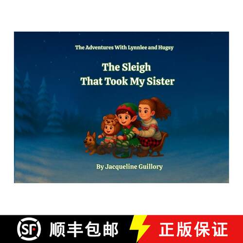 【3-4周达】The Sleigh That Took My Sister [9781969993039]