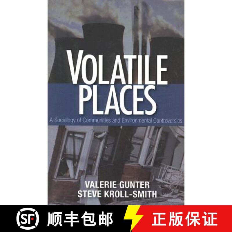 【3-4周达】Volatile Places: A Sociology of Communities and Environmental Controversies [9780761987505]
