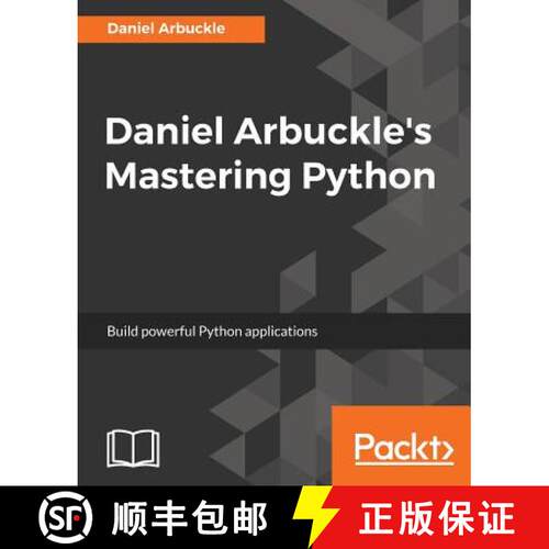 【3-4周达】Daniel Arbuckle's Mastering Python:  Build powerful Python applications [9781787283695]