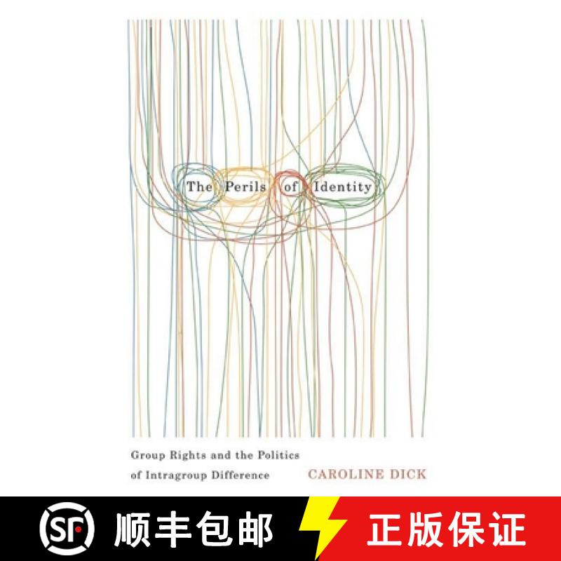 【3-4周达】The Perils of Identity: Group Rights and the Politics of Intragroup Difference [9780774820639]