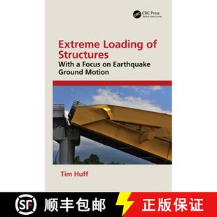 【3-4周达】Extreme Loading of Structures: With a Focus on Earthquake Ground Motion [9781032885483]