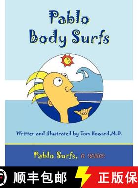 预订 Pablo Body Surfs: Pablo Surfs, a series [9780615515564]