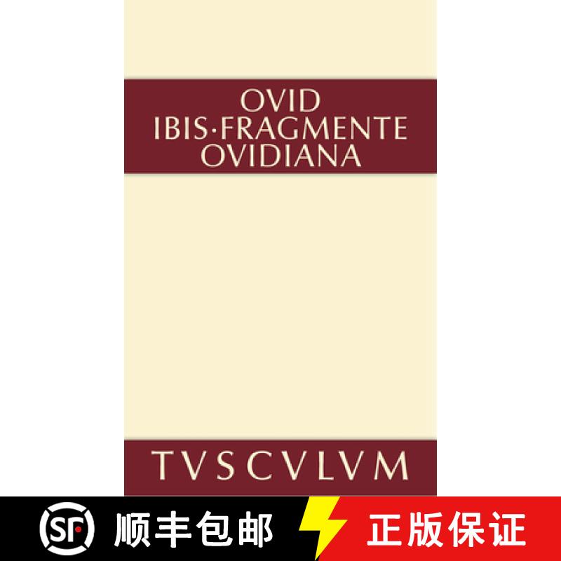 【3-4周达】Ibis. Fragmente. Ovidiana: Lateinisch - Deutsch [9783110360943]