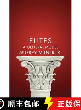 【3-4周达】Elites - A General Model [Wiley社会学] [9780745671833]