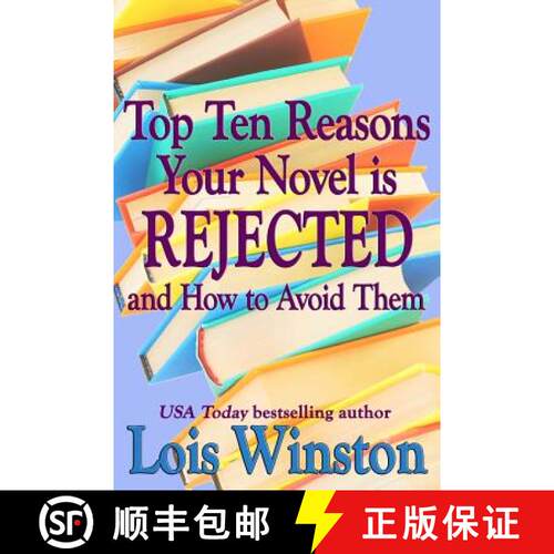 【3-4周达】Top Ten Reasons Your Novel is Rejected: and How to Avoid Them [9781940795225]
