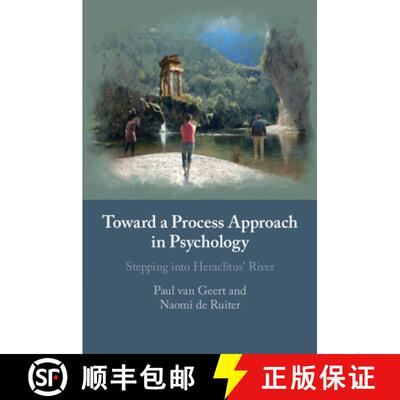 【3-4周达】Toward a Process Approach in Psychology: Stepping into Heraclitus' River [9781108796651]