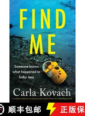【3-4周达】Find Me: A completely addictive and gripping psychological thriller with a jaw-dropping twist [9781803143279]