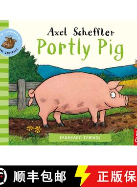 【3-4周达】Farmyard Friends: Portly Pig [9781788006934]
