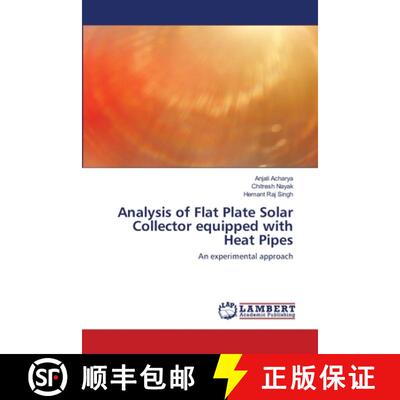 预订 Analysis of Flat Plate Solar Collector equipped with Heat Pipes [9786202512862]