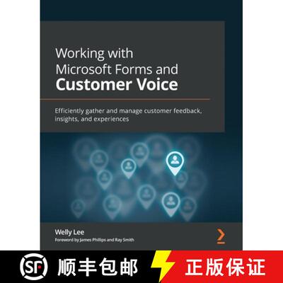 预订 Working with Microsoft Forms and Customer Voice: Efficiently gather and manage customer feedback... [9781801070171]