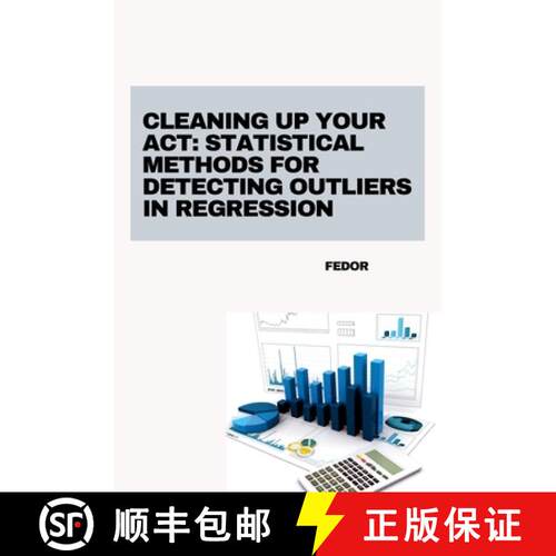 【3-4周达】Cleaning Up Your Act: Statistical Methods for Detecting Outliers in Regression [9783384277077]