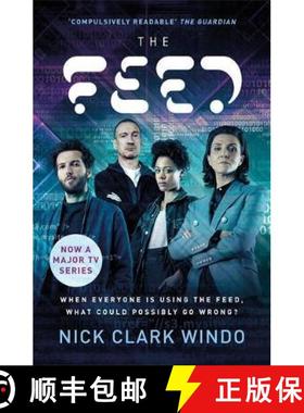 【3-4周达】Feed: A chilling, dystopian page-turner with a twist that will make your head explode [9781472267146]