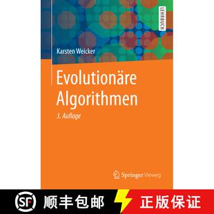 【3-4周达】Evolutionaere Algorithmen (3., überarb. u. erw. Aufl. 2015) [9783658099572]