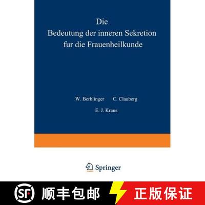 【3-4周达】Die Bedeutung der inneren Sekretion für die Frauenheilkunde [9783642485053]