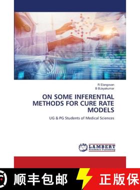 【3-4周达】On Some Inferential Methods for Cure Rate Models [9786208429652]