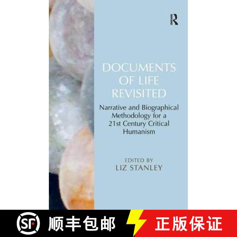 【3-4周达】Documents of Life Revisited : Narrative and Biographical Methodology for a 21st Century Cr... [9781409442899]