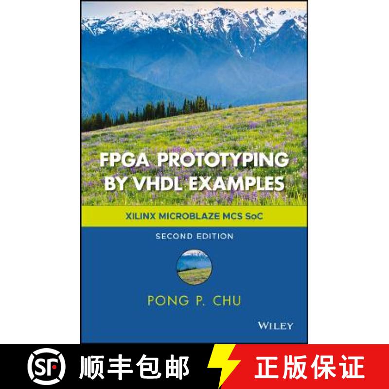 【3-4周达】Fpga Prototyping By Vhdl Examples: Xilinx Microblaze Mcs Soc [Wiley电子电气工程] [9781119282747]