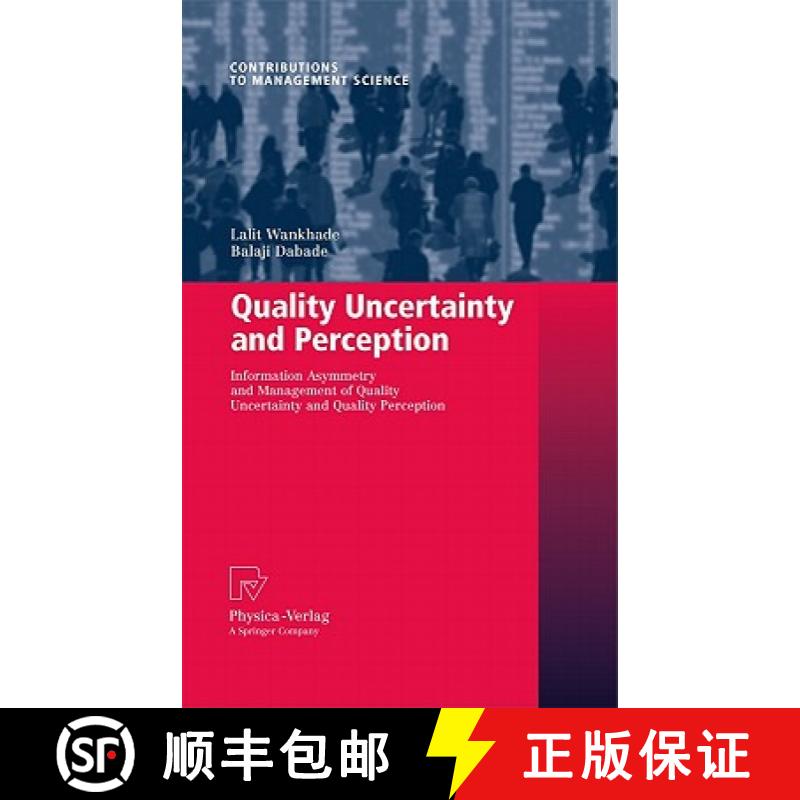 【3-4周达】Quality Uncertainty and Perception : Information Asymmetry and Management of Quality Uncer... [9783790821949]
